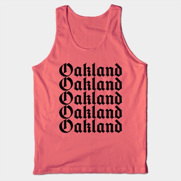 Oakland Knows Tank Top by mikelcal